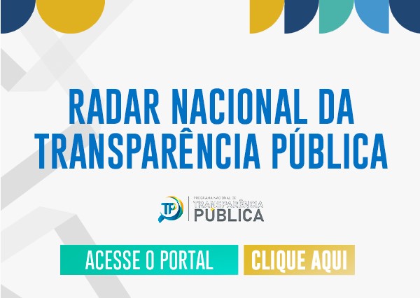 Radar da Transparência Pública Visando contribuir para a